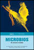 Microbios: El Universo Invisible