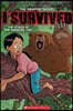 I Survived the Attack of the Grizzlies, 1967: A Graphic Novel (I Survived Graphic Novel #5)