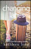 Changing Lanes