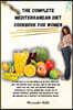 THE COMPLETE MEDITERRANEAN DIET COOKBOOK FOR WOMEN