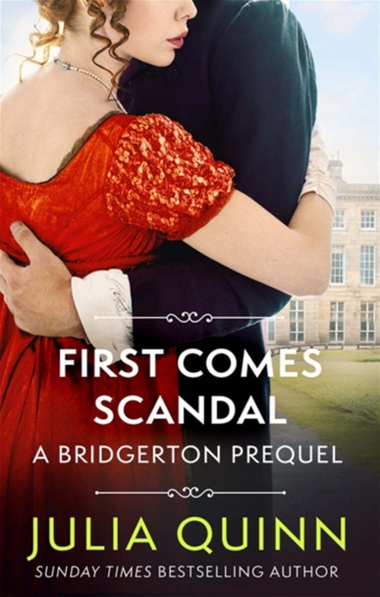 First Comes Scandal : A Bridgerton Prequel : 넷플릭스 &#39;브리저튼&#39; 원작소설