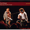 Rudi Berger / Toninho Horta (루디 베르거 / 토니뇨 오르타) - Rudi Berger Featuring Toninho Horta