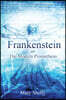 Frankenstein or the Modern Prometheus (Annotated)