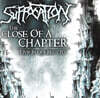 Suffocation (서포케이션) - The Close Of A Chapter : Live In Quebec City