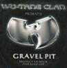 Wu-Tang Clan (우 탱 클랜) - Gravel Pit / Protect Ya Neck (The Jump Off)