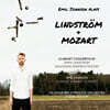Emil Jonason 린드스트롬 / 모차르트: 클라리넷 협주곡 (Lindstrom: At the Hills of Hampstead Heath / Mozart: Clarinet Concerto K.622)