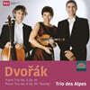 Trio des Alpes 드보르작: 피아노 삼중주 3, 4번 '둠키' (Dvorak: Piano Trios Op.65, Op.90 'Dumky')