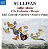 Andrew Penny 아서 설리번: 발레음악 작품집 ‘마법의 섬’, ‘테스피스’ (Arthur Sullivan: Ballet Music)