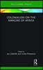 Colonialism on the Margins of Africa