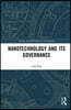 Nanotechnology and Its Governance