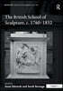 British School of Sculpture, c.1760-1832