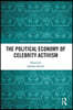 Political Economy of Celebrity Activism