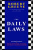 The Daily Laws: 366 Meditations on Power, Seduction, Mastery, Strategy, and Human Nature