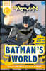 DC Batman's World Reader Level 2: Meet the Dark Knight