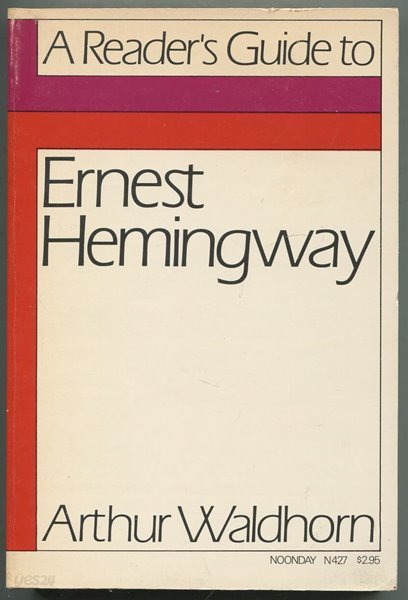 A reader&#39;s guide to ernest Hemingway