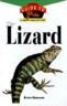The Lizard: An Owner's Guide to a Happy Healthy Pet