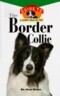 The Border Collie: An Owner's Guide to a Happy Healthy Pet