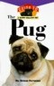 The Pug: An Owner's Guide to a Happy Healthy Pet