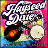 Hayseed Dixie - Blast From The Grassed (RSD 2020)(LP)