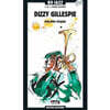 Dizzy Gillespie (디지 길레스피) - BD 시리즈: Dizzy Gillespiex