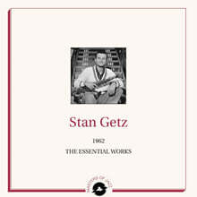 Stan Getz (스탄 게츠) - 1962 The Essential Works [2LP]