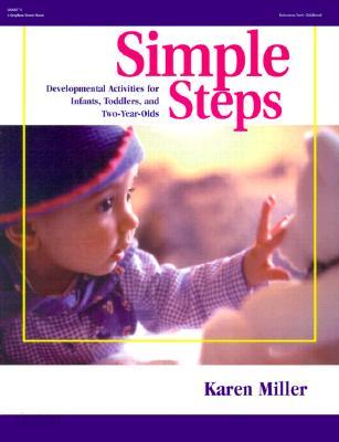 Simple Steps: Developmental Activities for Infants, Toddlers, and Two-Year Olds