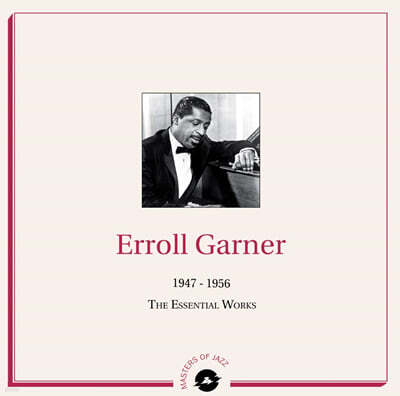 Erroll Garner (에롤 가너) - 1947-1956 The Essential Works [2LP]