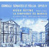 Hugo Reyne 코렐리: 소나타 모음 (Corelli: Sonatas)