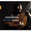 Hopkinson Smith 바흐: 첼로 모음곡 [테오르보 & 류트 버전] (J.S.Bach: Cello Suites For Lute BWV1007-1012)