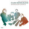 Andi Kissenbeck's Club Boogaloo (앤디 키센벡스 클럽 부가루) - Monsoon Dance