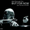 Bob Dorough Trio (밥 도라우 트리오) - But For Now