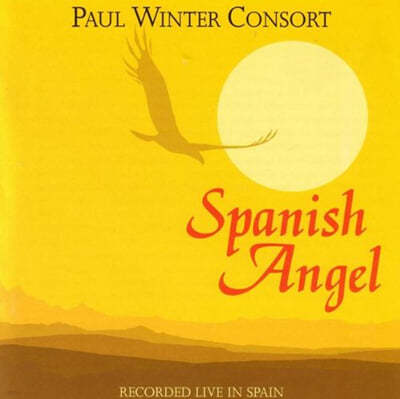 Paul Winter Consort (폴 윈터 콘소트) - Spanish Angel 