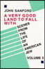 A Very Good Land to Fall with