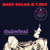 Marc Bolan & T. Rex (마크 볼란 앤 티렉스) - Shadowhead [LP]