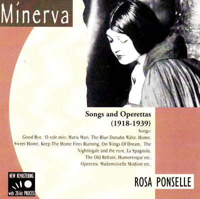 로사 폰셀이 부르는 오페라와 가곡 모음 (Rosa Ponselle - Songs and Operettas: 1918-1939) 