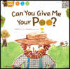 can you give me your poo
