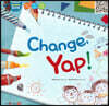 Change Yap
