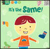it's the same