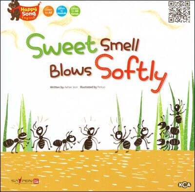 Sweet Smell Blows Softly