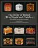 The Story of British Tea Chests and Caddies: Social History and Decorative Techniques