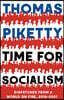 Time for Socialism: Dispatches from a World on Fire, 2016-2021