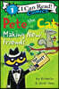 [I Can Read] Comics Level 1 : Pete the Cat: Making New Friends