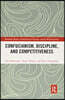 Confucianism, Discipline, and Competitiveness