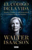 El Codigo de la Vida / The Code Breaker: Jennifer Doudna, Gene Editing, and the Future of the Human