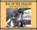 Bruce Lee. way of the Dragon Iconic photo collection
