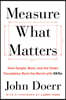 Measure What Matters