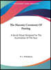 The Masonic Ceremony Of Passing: A Secret Ritual Designed For The Illumination Of The Soul
