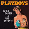 Chet Baker / Art Pepper (쳇 베이커 / 아트 페퍼) - Playboys [LP]