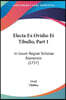Electa Ex Ovidio Et Tibullo, Part 1: In Usum Regiae Scholae Etonensis (1757)
