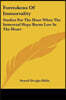 Foretokens Of Immortality: Studies For The Hour When The Immortal Hope Burns Low In The Heart